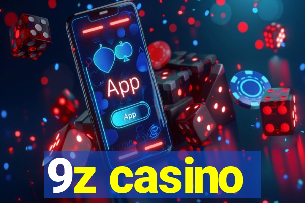 9z casino